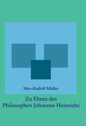 Zu Ehren des Philosophen Johannes Heinrichs von Müller,  Max-Rudolf