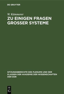 Zu einigen Fragen großer Systeme von Kämmerer,  W, Lange,  F.-H., Reinisch,  K., Woschni,  E.-G.
