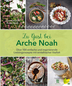 Zu Gast bei Arche Noah von Hartl,  Gertrud, Noah,  Arche