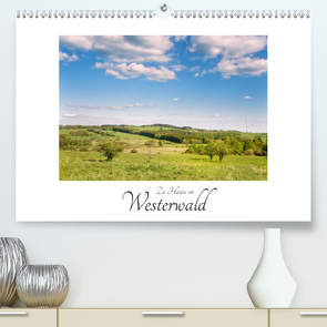 Zu Hause im Westerwald (Premium, hochwertiger DIN A2 Wandkalender 2021, Kunstdruck in Hochglanz) von Schaefgen,  Matthias