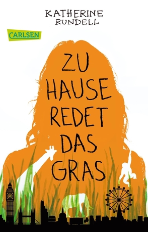 Zu Hause redet das Gras von Ahrens,  Henning, Rundell,  Katherine