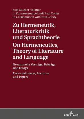 Zu Hermeneutik, Literaturkritik und Sprachtheorie / On Hermeneutics, Theory of Literature and Language von Corley,  Paul, Mueller-Vollmer,  Kurt