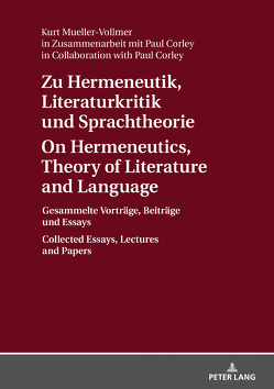 Zu Hermeneutik, Literaturkritik und Sprachtheorie / On Hermeneutics, Theory of Literature and Language von Mueller-Vollmer,  Kurt