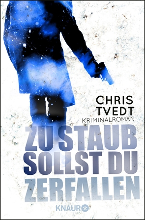 Zu Staub sollst du zerfallen von Tvedt,  Chris