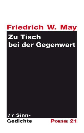 Zu Tisch bei der Gegenwart von Leitner,  Anton G., May,  Friedrich W