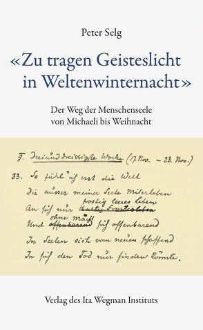 „Zu tragen Geisteslicht in Weltenwinternacht“ von Selg,  Peter