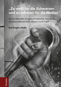 „Zu weiß für die Schwarzen und zu schwarz für die Weißen“ von Hagen-Jeske,  Ina