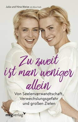 Zu zweit ist man weniger alleine von Meise,  Julia, Meise,  Nina