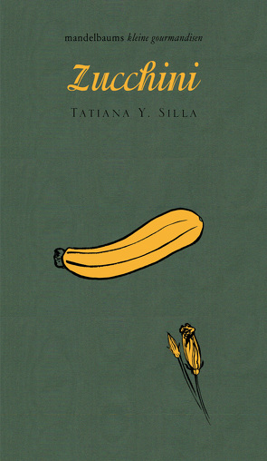 Zucchini von Tatiana Y.,  Silla