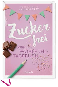 Zuckerfrei von Frey,  Hannah