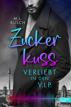 Zuckerkuss von Busch,  M.L.