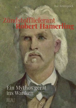 Zündstofflieferant Robert Hamerling von Krumpöck,  Ilse