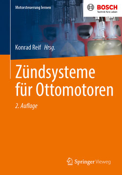 Zündsysteme für Ottomotoren von Reif,  Konrad