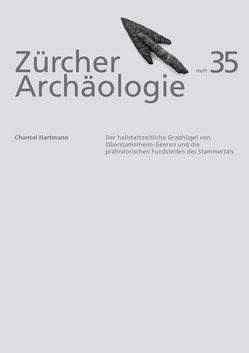 Zürcher Archäologie, Heft 35 von Hartmann,  Chantal