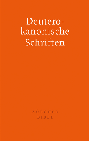 Zürcher Bibel – Separata Deuterokanonische Schriften