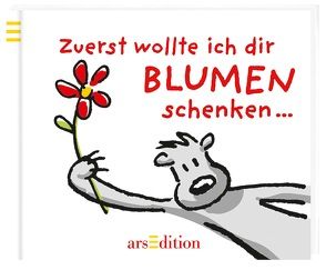 Zuerst wollte ich dir Blumen schenken von Dobbers,  Jens