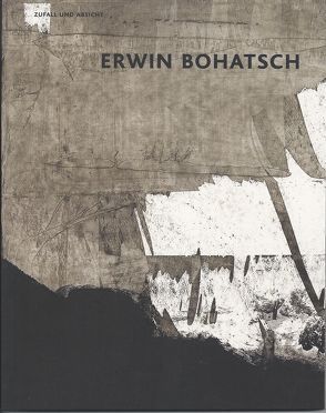 Zufall und Absicht von Bohatsch,  Erwin