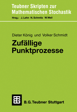 Zufällige Punktprozesse von König,  Dieter, Schmidt,  Volker