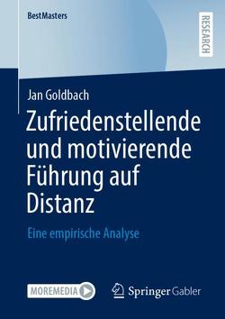Zufriedenstellende und motivierende Führung auf Distanz von Goldbach,  Jan