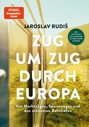 Zug um Zug durch Europa von Rudiš,  Jaroslav