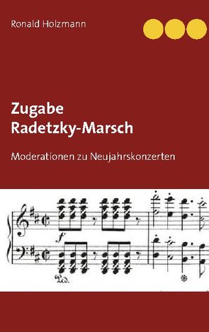 Zugabe Radetzky-Marsch von Holzmann,  Ronald