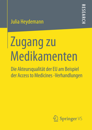 Zugang zu Medikamenten von Heydemann,  Julia