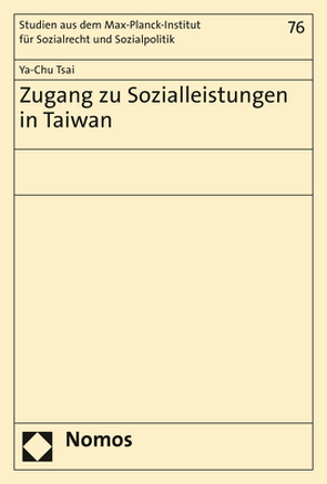 Zugang zu Sozialleistungen in Taiwan von Tsai,  Ya-Chu