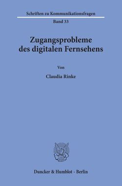 Zugangsprobleme des digitalen Fernsehens. von Rinke,  Claudia