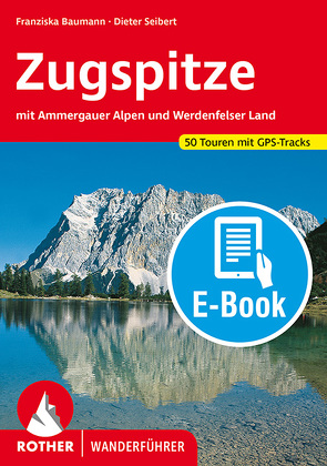 Zugspitze (E-Book) von Baumann,  Franziska, Seibert,  Dieter