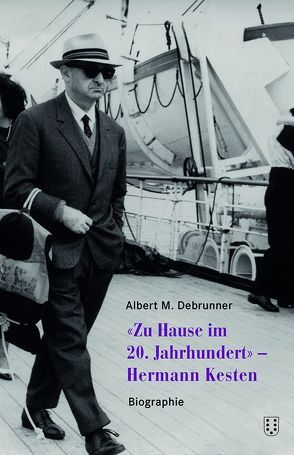«Zuhause im 20. Jahrhundert» – Hermann Kesten von Debrunner,  Albert M