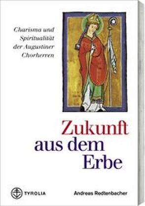 Zukunft aus dem Erbe von Backovsky,  Bernhard, Redtenbacher,  Andreas