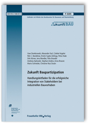 Zukunft Baupartizipation. von Anders,  Stephan, Aplowski,  Andreas, Bandelow,  Nils C., Brandel,  Thilo, Braune,  Anna, Dombrowski,  Uwe, Huke,  Petra, Karl,  Alexander, Körner,  Dirk, Ruiz Durán,  Christine, Schneider,  Mario, Supke-Zeilinga,  Kristin, Vogeler,  Colette, Wendler,  Jens