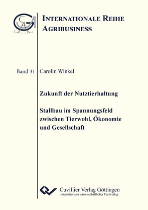 Zukunft der Nutztierhaltung von Winkel,  Carolin