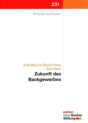 Zukunft des Backgewerbes von Beile,  Judith, Drescher-Bonny,  Ina, Maack,  Klaus