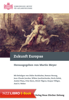 Zukunft Europas von Meyer,  Martin