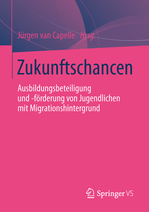 Zukunftschancen von van Capelle,  Jürgen