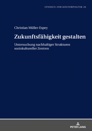 Zukunftsfähigkeit gestalten von Müller-Espey,  Christian