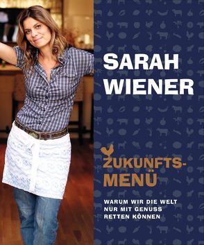 Zukunftsmenü von Wiener,  Sarah