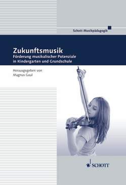 Zukunftsmusik von Gaul,  Magnus