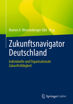 Zukunftsnavigator Deutschland von Weissenberger-Eibl,  Marion A