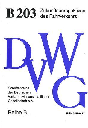 Zukunftsperspektiven des Fährverkehrs von Bachmann,  Heinz, Breitzmann,  Karl-Heinz, Evers,  Manfred, Fach,  Karsten, Hader,  Arnulf, Hinnendahl,  Jürgen, Holocher,  Klaus Harald, Krieg,  Jürgen, Lothar,  Henner, Meister,  Andreas, Plociennik,  Wolfgang, Stuchtey,  Rolf, Tesch,  Gernot, von Oertzen,  Arndt-Heinrich