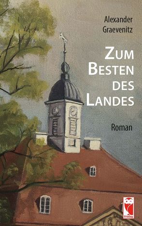 Zum Besten des Landes von Graevenitz,  Alexander