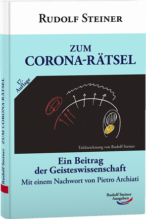 Zum Corona-Rätsel von Steiner,  Rudolf