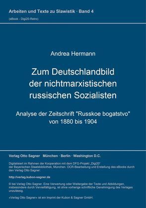 Zum Deutschlandbild der nichtmarxistischen russischen Sozialisten von Hermann,  Andrea
