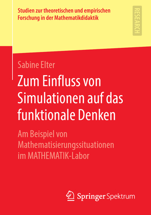 Zum Einfluss von Simulationen auf das funktionale Denken von Elter,  Sabine