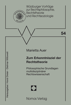 Zum Erkenntnisziel der Rechtstheorie von Auer,  Marietta