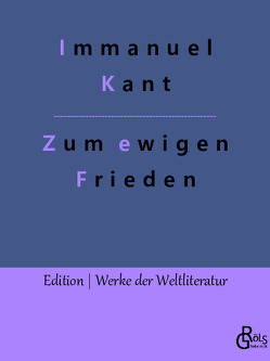 Zum ewigen Frieden von Gröls-Verlag,  Redaktion, Kant,  Immanuel