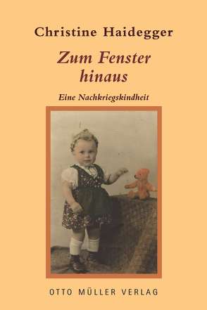 Zum Fenster hinaus von Haidegger,  Christine