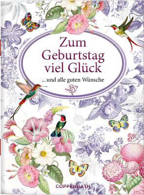 Zum Geburtstag viel Glück von Behr,  Barbara