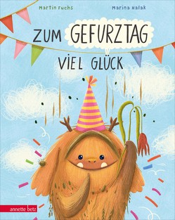 Zum Gefurztag viel Glück von Fuchs,  Martin, Halak,  Marina